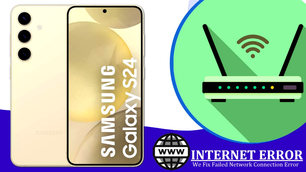 How to Fix Internet on Samsung Galaxy S24