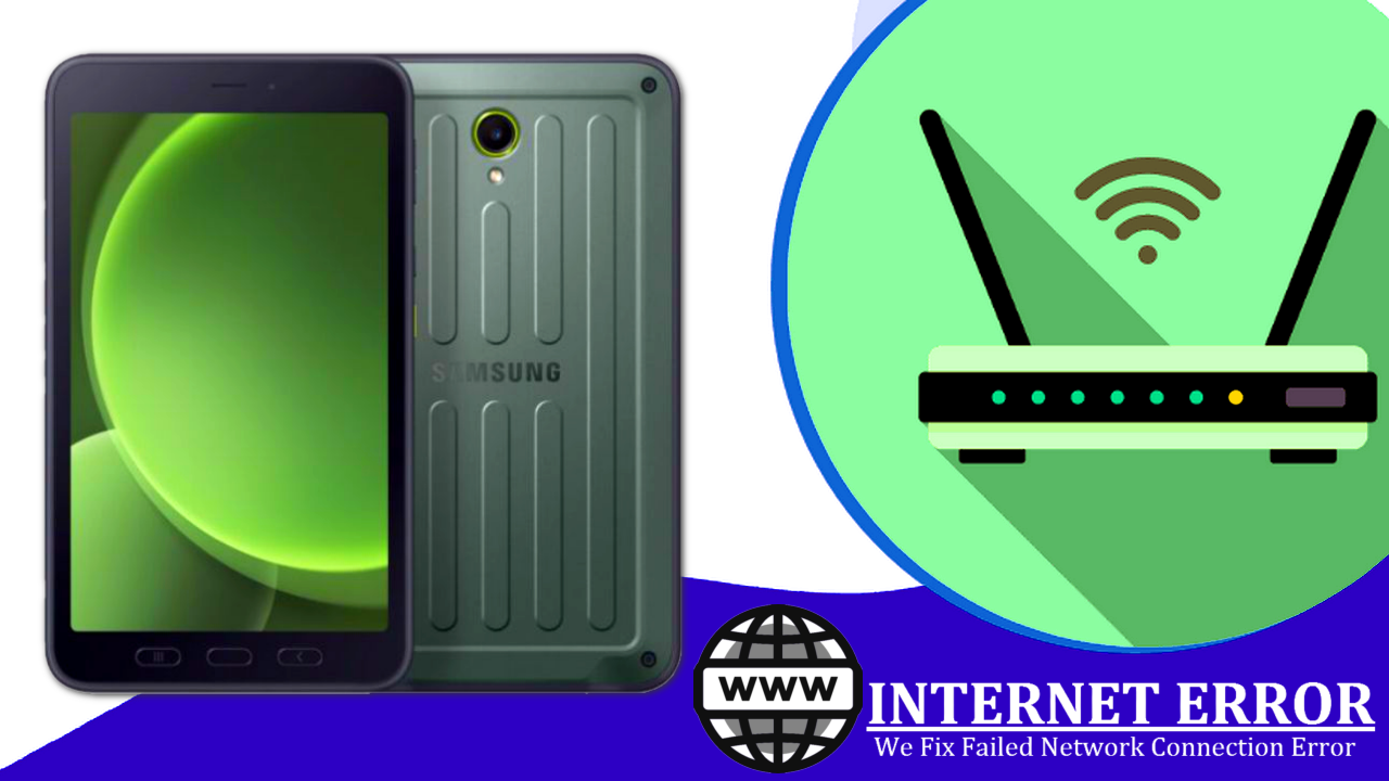 How to Fix Internet on Samsung Galaxy Tab Active 5