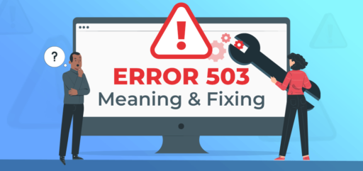 Error 503 Service Unavailable: Causes and Quick Fixes